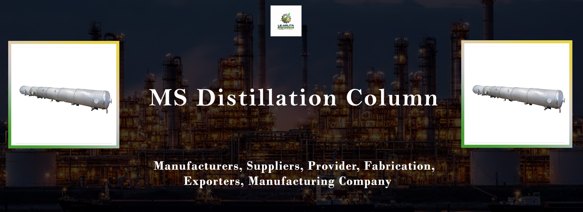 MS Distillation Column Fabrication