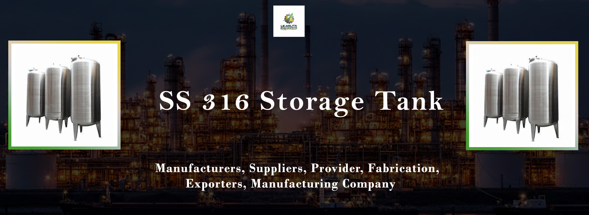 SS 316 Storage Tank Exporters