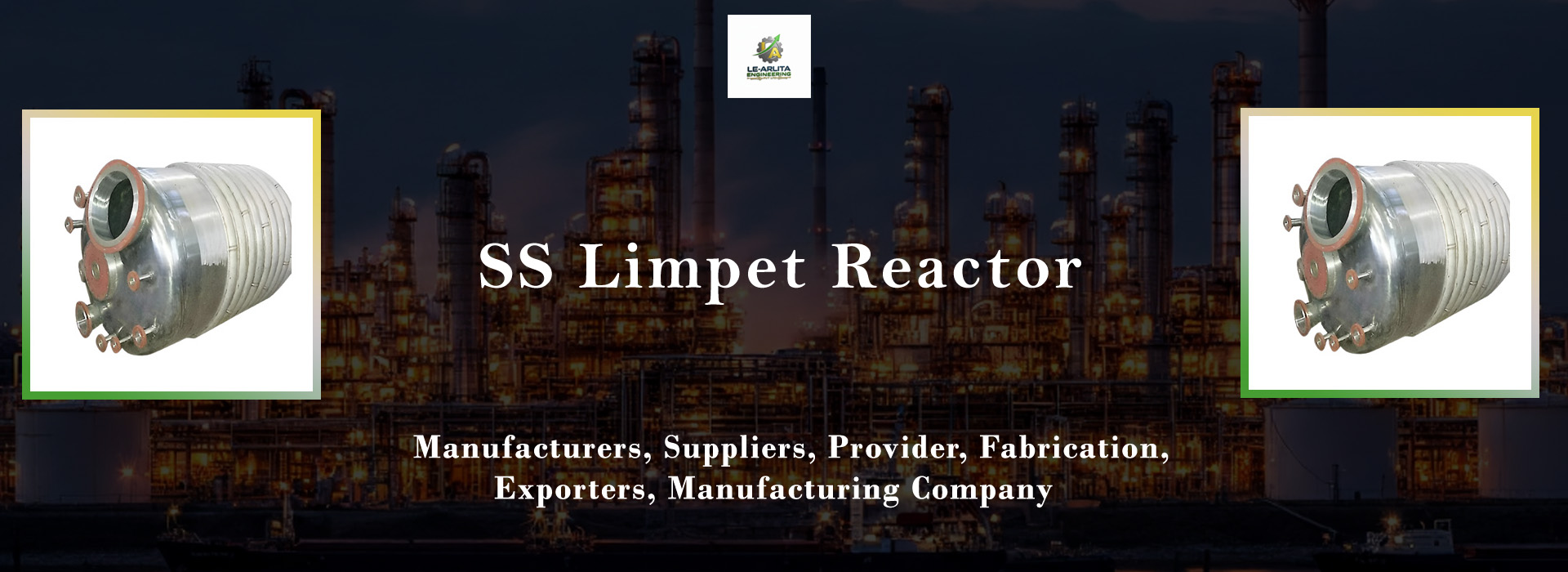 SS Limpet Reactor Manufacturers